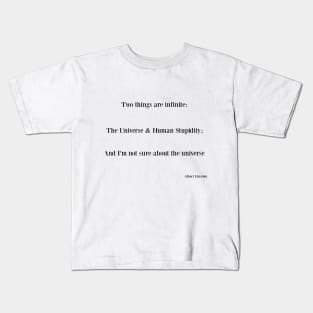 Einstein Stupidity Kids T-Shirt